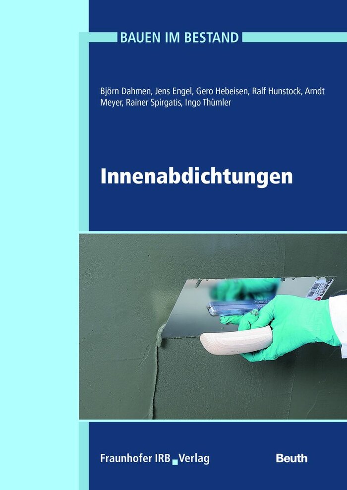 Bauen im Bestand: Innenabdichtungen